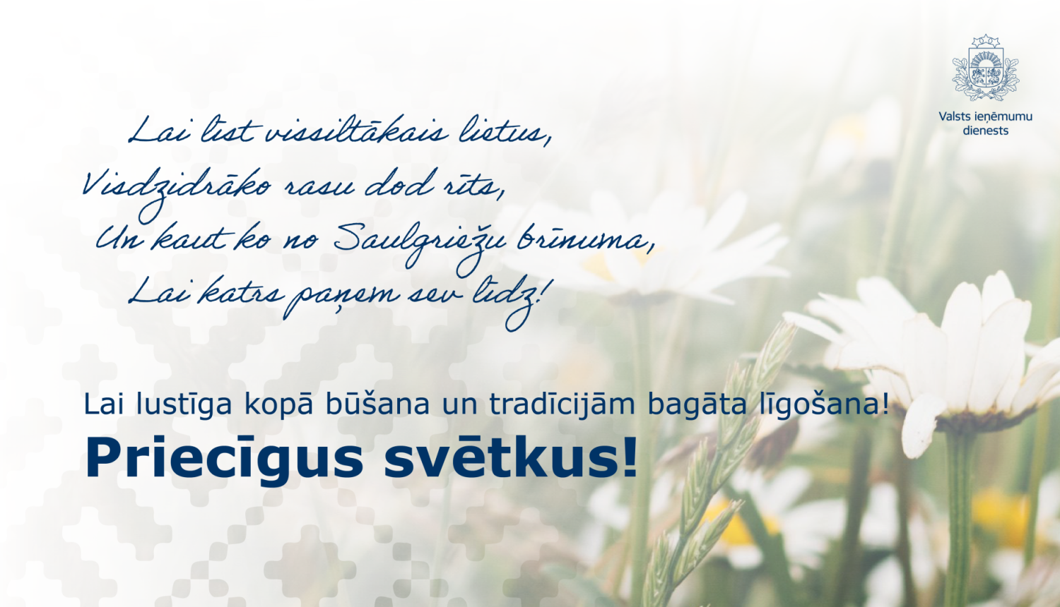 Fonā ziedu pļava, priekšplānā pantiņš un apsveikums Līgo svētkos!