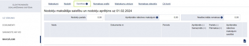 Pēc pieslēgšanās Elektroniskās deklarēšanas sistēmai (EDS) atveriet funkcionalitāti “Maksājumi un nomaksas stāvoklis” un izvēlieties tās sadaļu, piemēram, “Saistības”