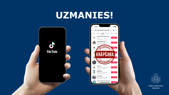 Teksts “Uzmanies!”, kreisajā pusē viedtālrunis ar TikTok logo, labajā pusē viedtālrunis ar viltus VID profiliem.