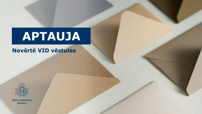 uz galda izvietotas vēstules, kreisajā pusē teksts “Aptauja. Novērtē VID vēstules”