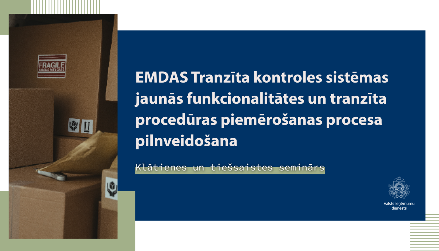 Semināra vizuālis, balts teksts uz zila fona, kreisajā stūrī kartona kastes